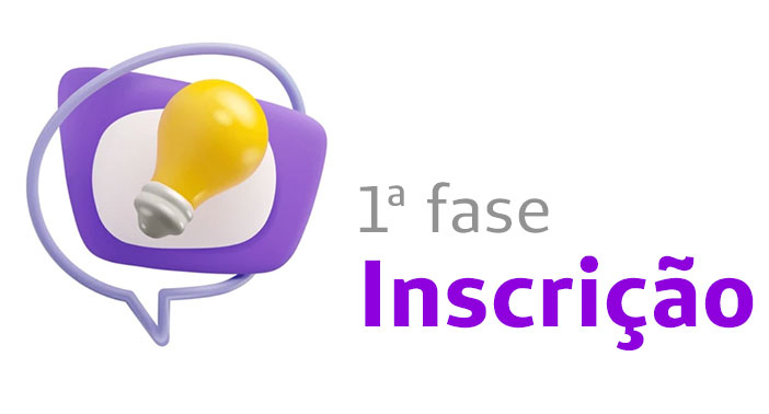 1ª Fase - Inscrição